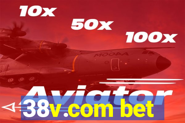 38v.com bet